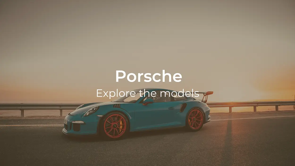 Porsche - Exhilarating Range of Luxury Cars